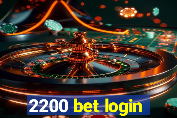 2200 bet login